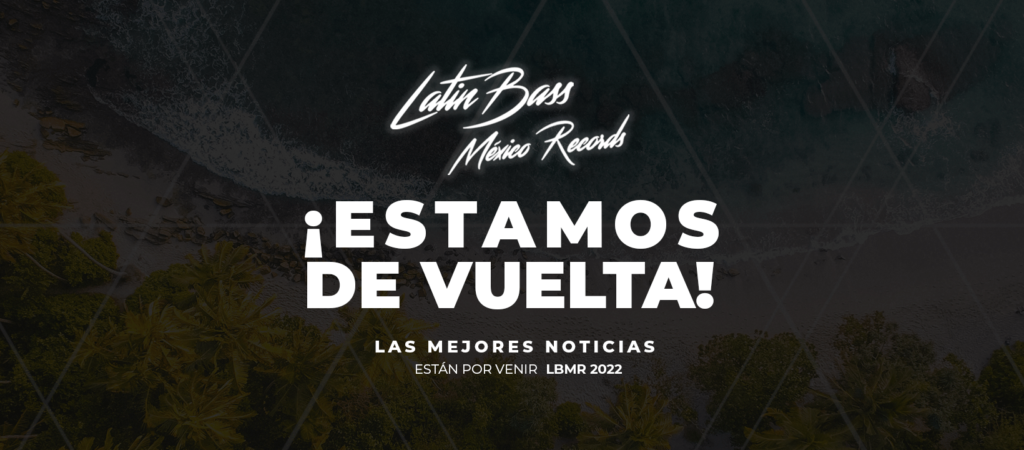 El sello Latin Bass México Records está de vuelta
